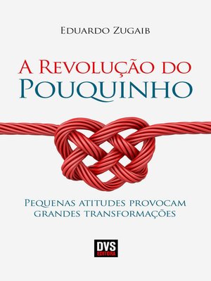 cover image of A Revolução do Pouquinho